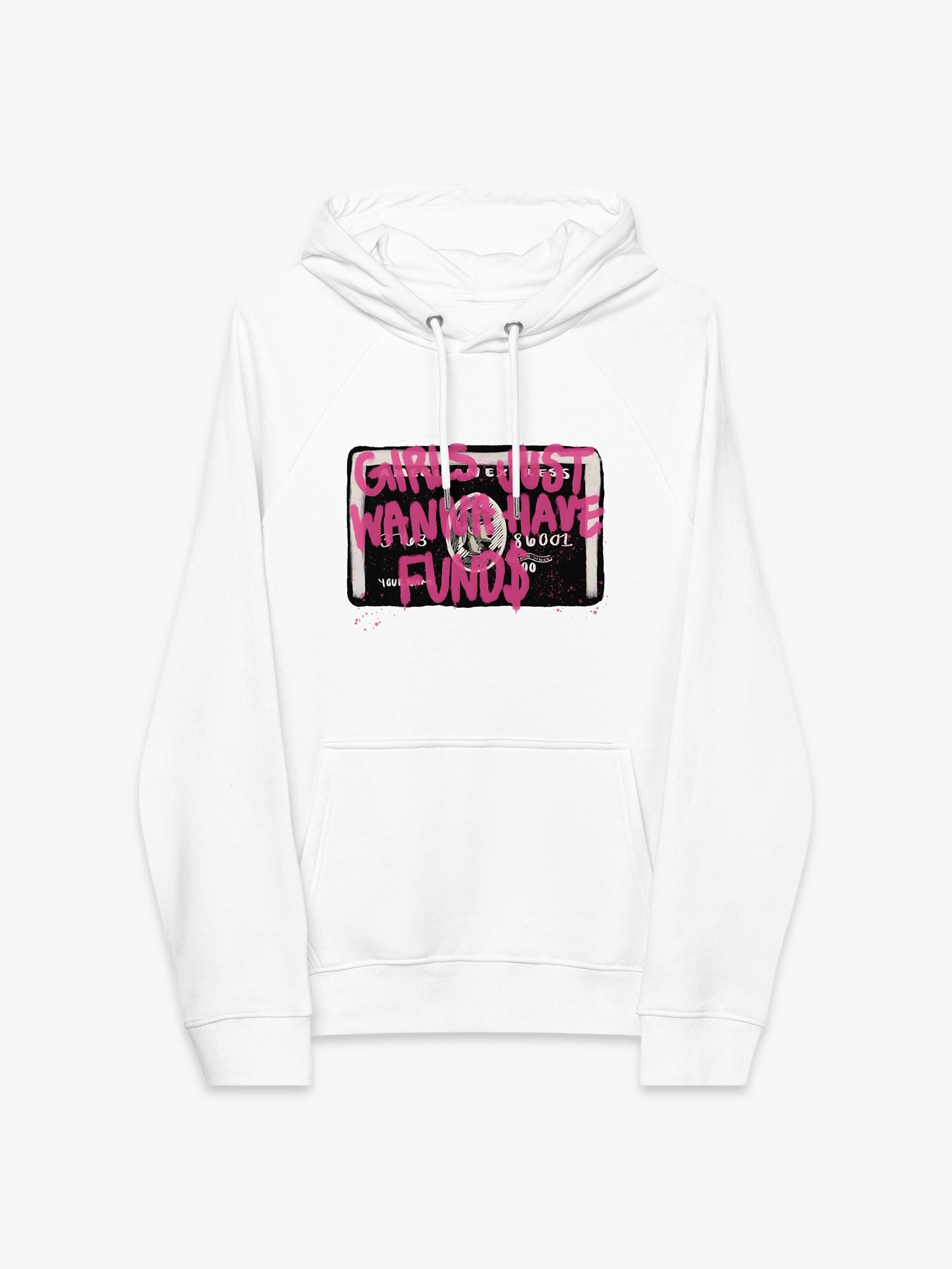 Girls Just Wanna Have Fund$